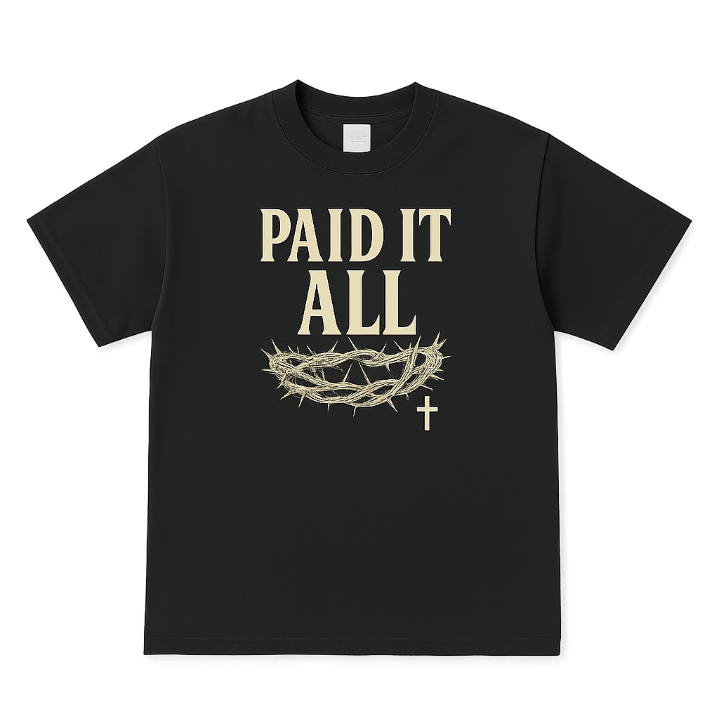 “Paid It All” Crown of Thorns Christian T-Shirt