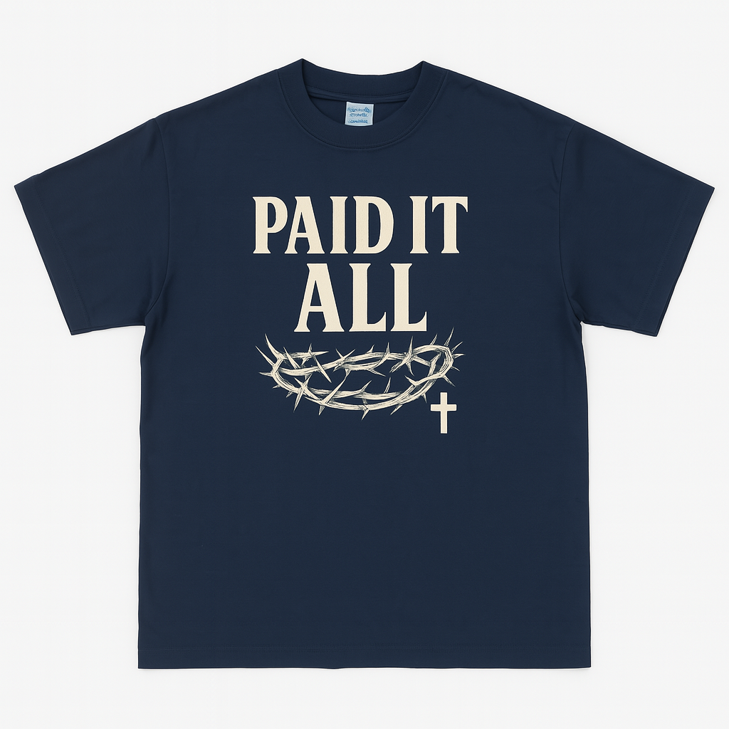“Paid It All” Crown of Thorns Christian T-Shirt