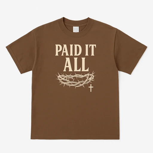 “Paid It All” Crown of Thorns Christian T-Shirt