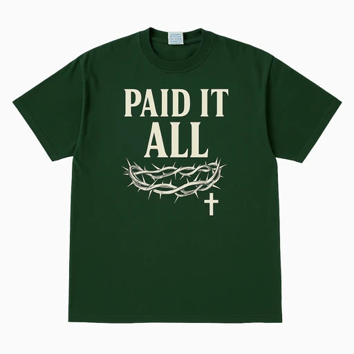 “Paid It All” Crown of Thorns Christian T-Shirt